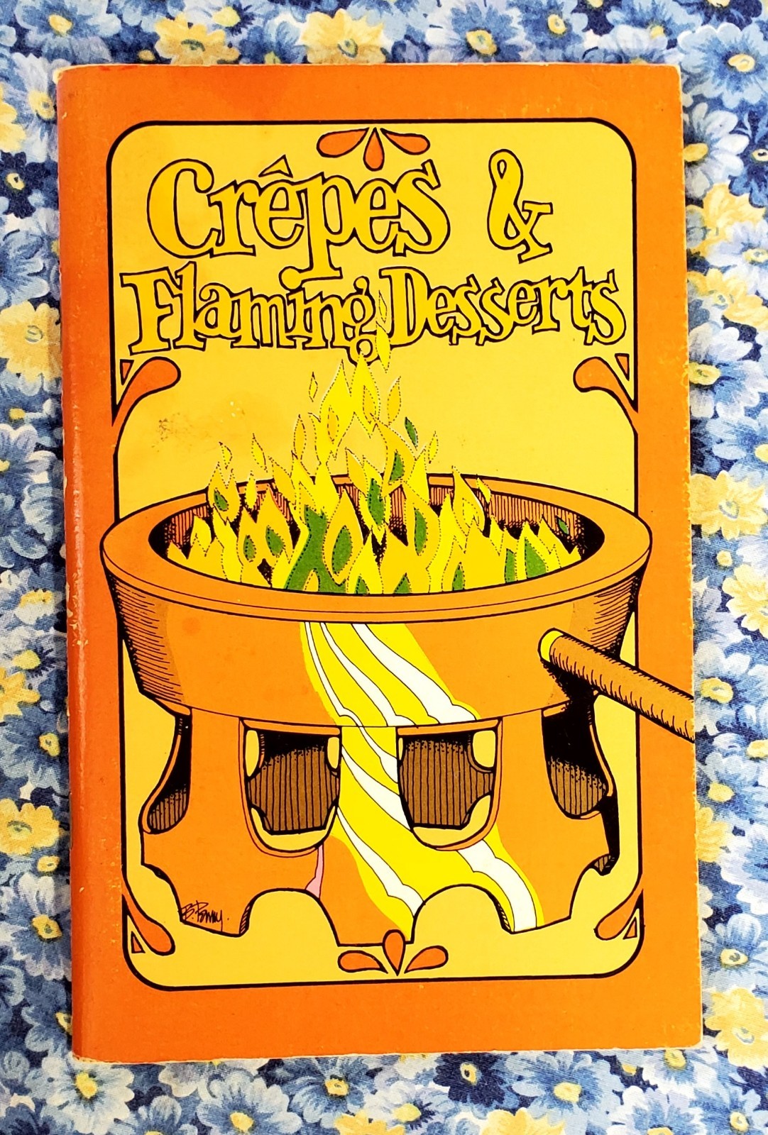 Crepes and Flaming Desserts, Irena Kirshman, 1969, PB, Potpourri Press