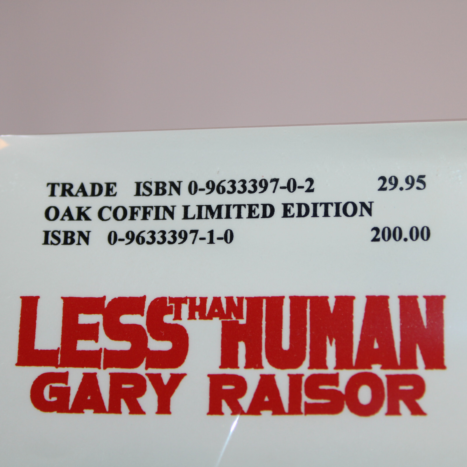 Signed Less Than Human By Gary Raisor First Edition Limited Signed First OCP Ed