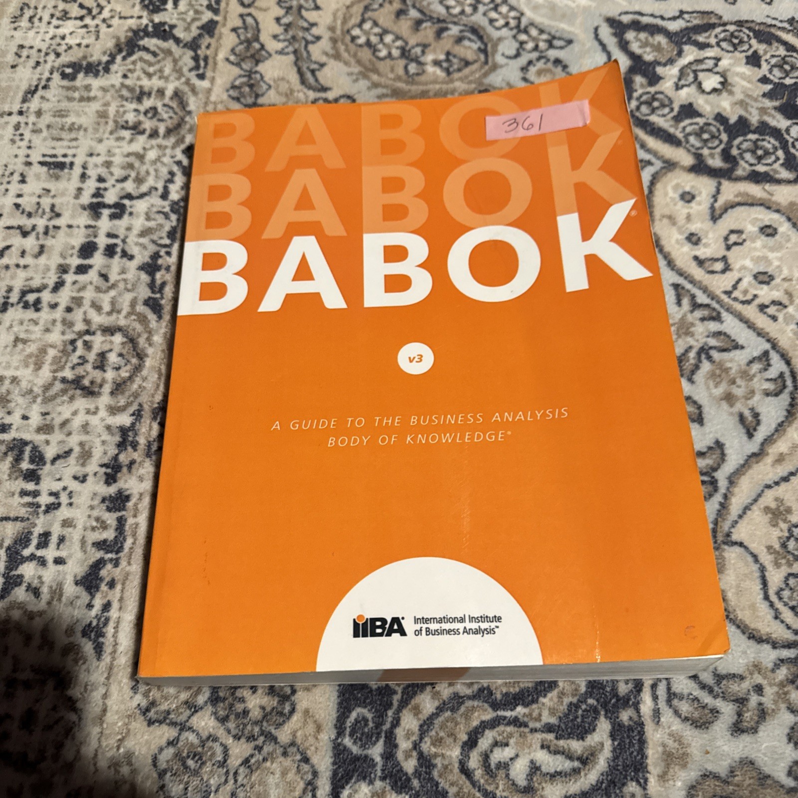 Guide to the Business Analysis Body of Knowledge (Babok Guide) by Iiba (2015,…