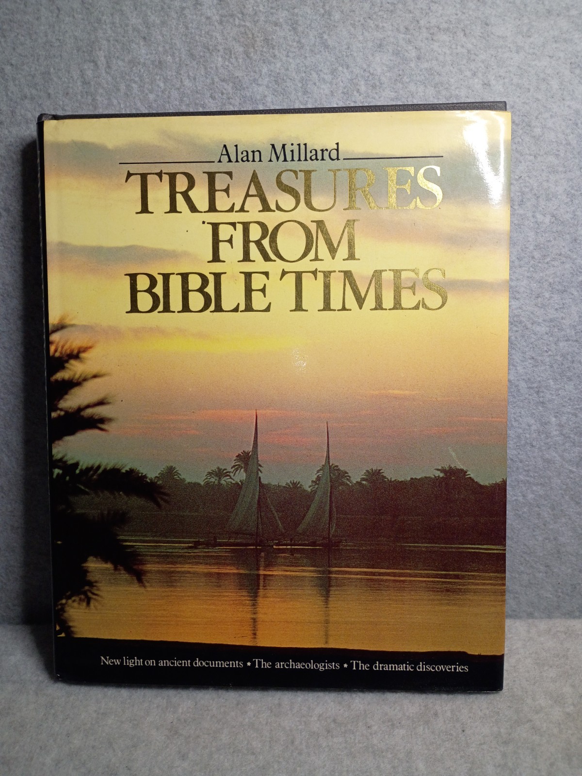 Treasures From Bible Times, Alan Millard, Hardcover, 1985