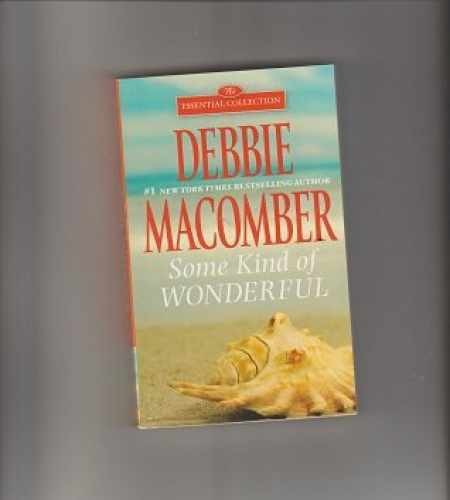 Some Kind of Wonderful (The – Unknown Binding, by Debbie Macomber – Very Good