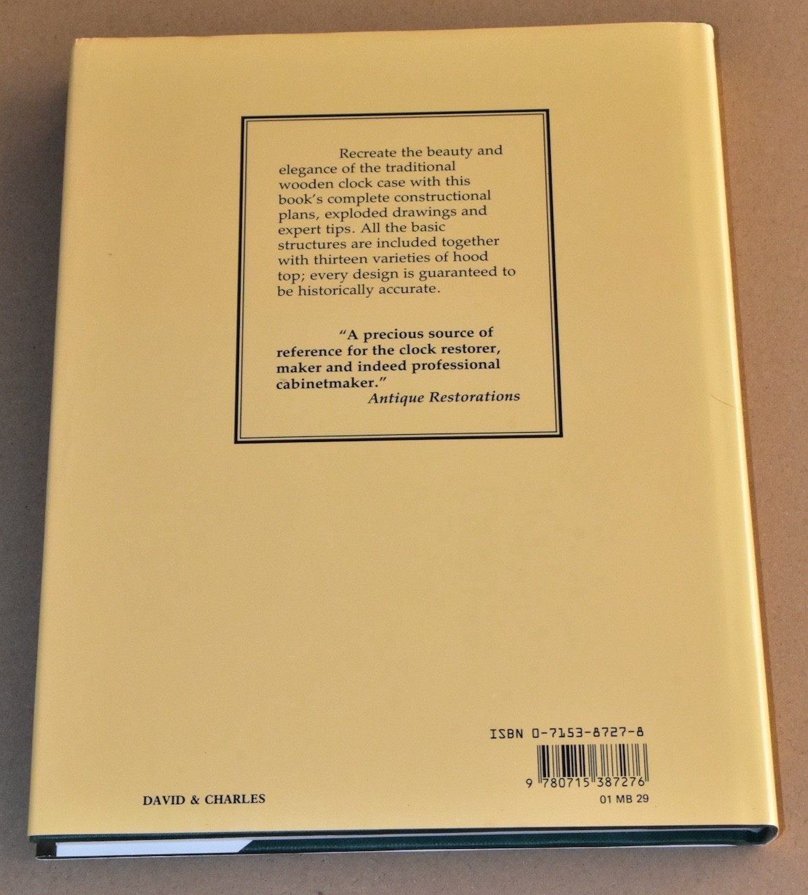 Making and Repairing Wooden Clock Cases 1991 Like New by V. J. Taylor,H. A. Babb