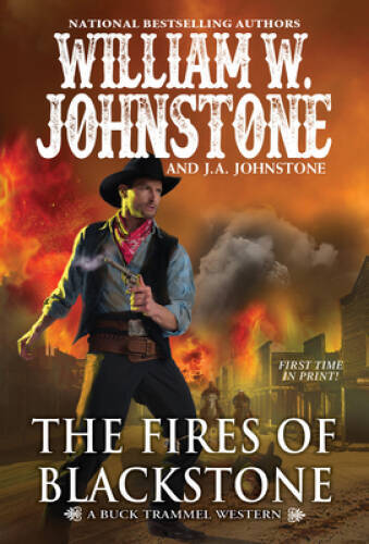 The Fires of Blackstone (The Buck Trammel Western) – Paperback – VERY GOOD