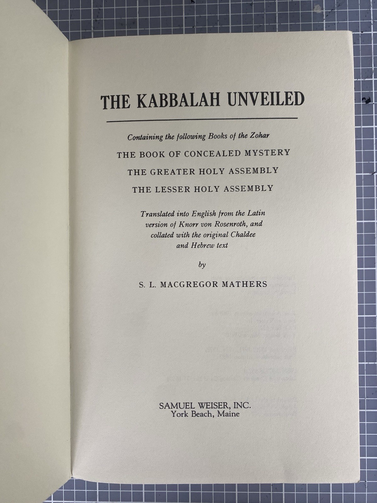 The Kabbalah Unveiled S. L. MacGregor Mathers Weiser Crowley Golden Dawn 1983