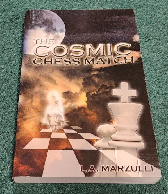 2011 THE COSMIC CHESS MATCH L.A. Marzulli Spiral of Life Paperback