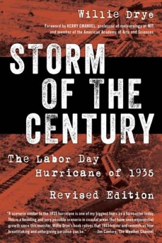 Storm of the Century: The Labor Day Hurricane of 1935 – Paperback – VERY GOOD