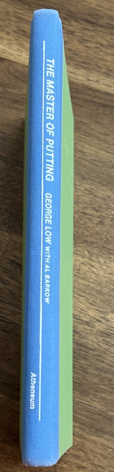 The Master of Putting 1986 Hardcover By George Low