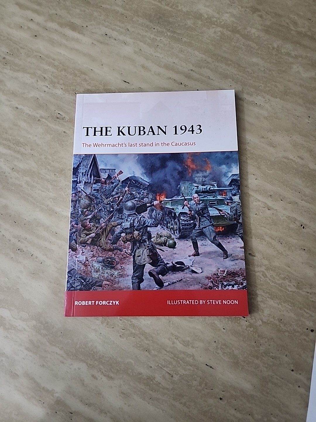 The Kuban 1943: The Wehrmacht’s last stand – Paperback, by Forczyk Robert – Good