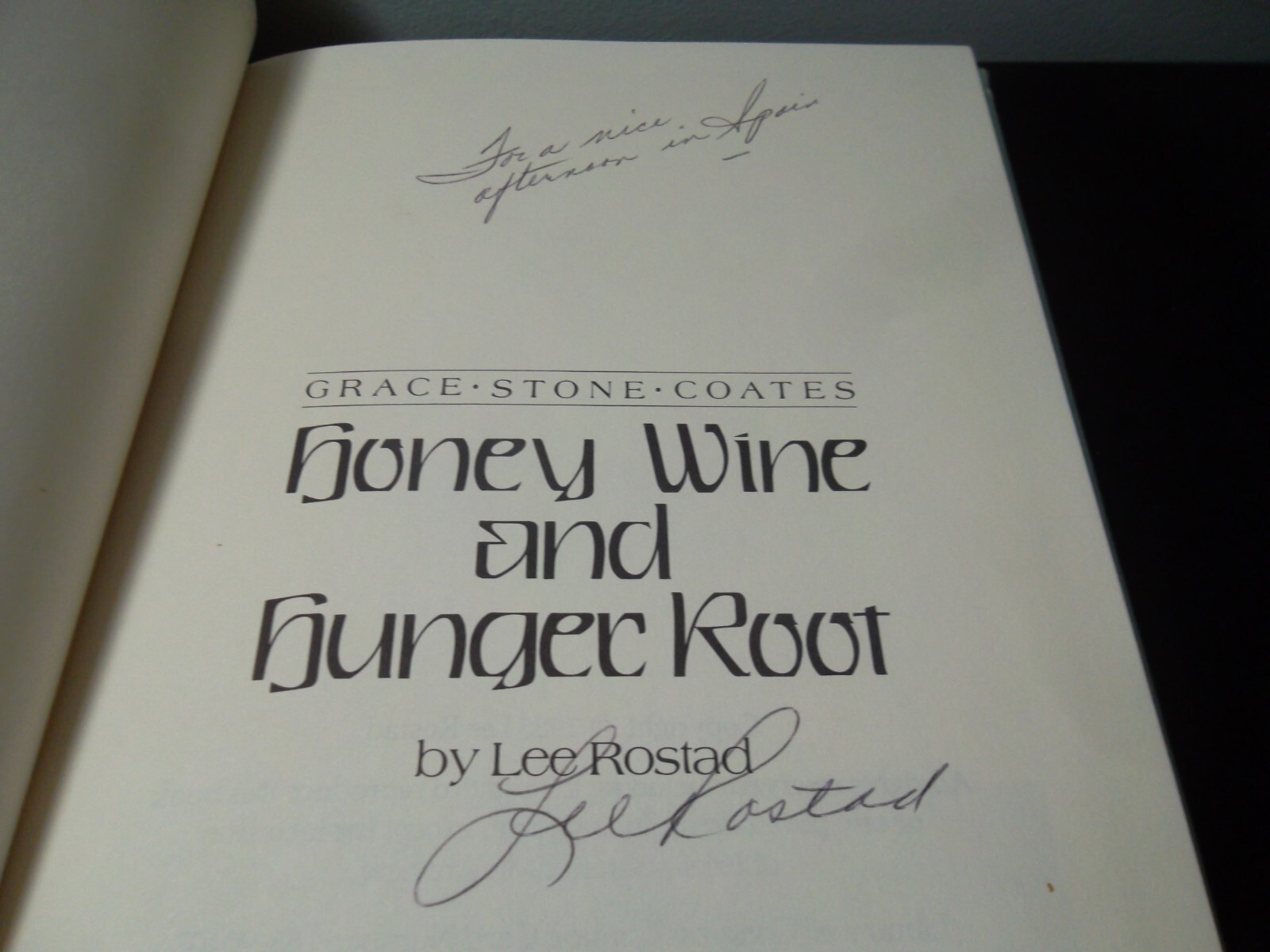 GRACE STONE COATES – Honey Wine and Hunger Root – Lee Rostad *SIGNED*