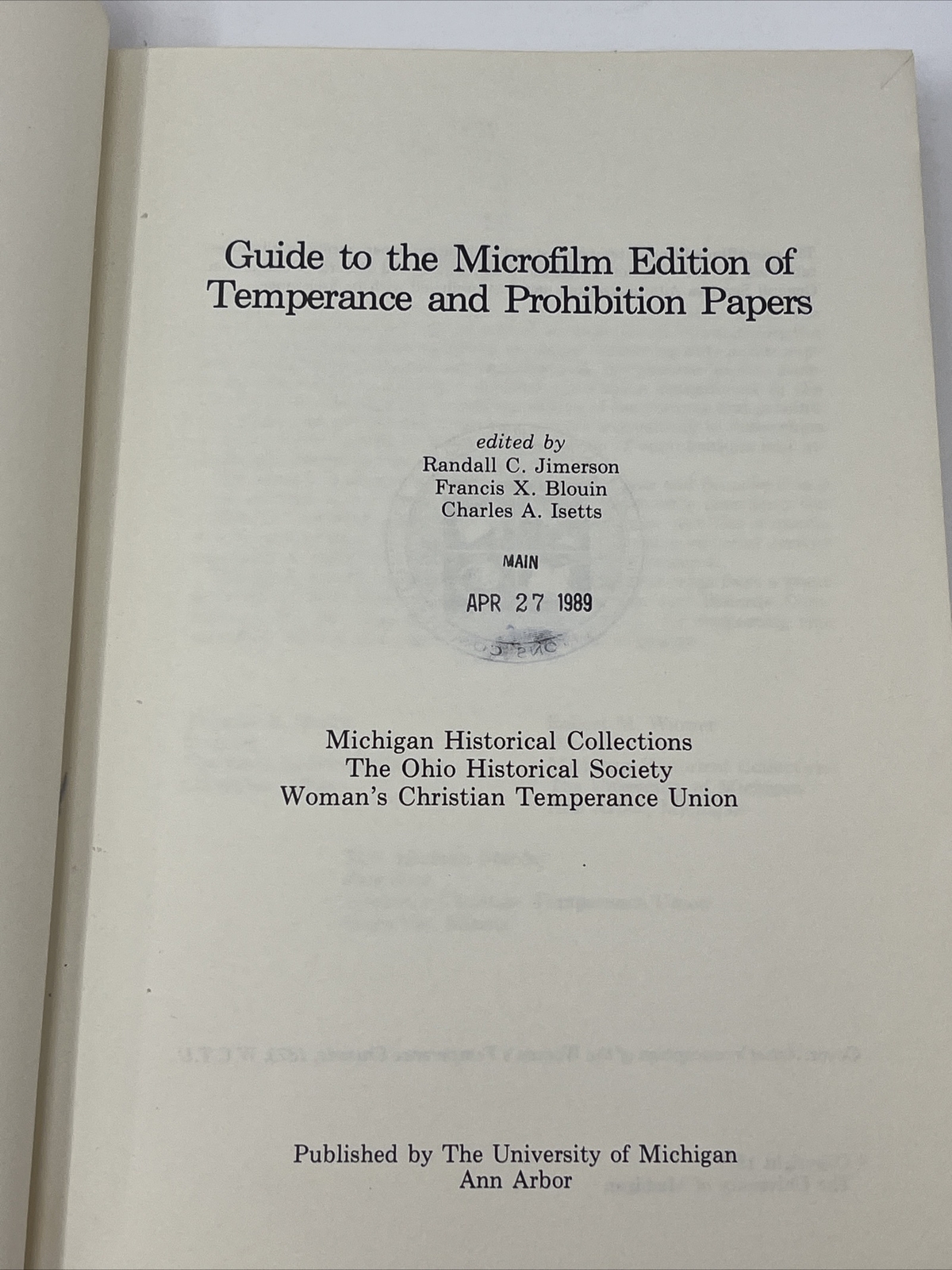 Guide to the Microfilm Edition of Temperance and Prohibition Papers Ex Library