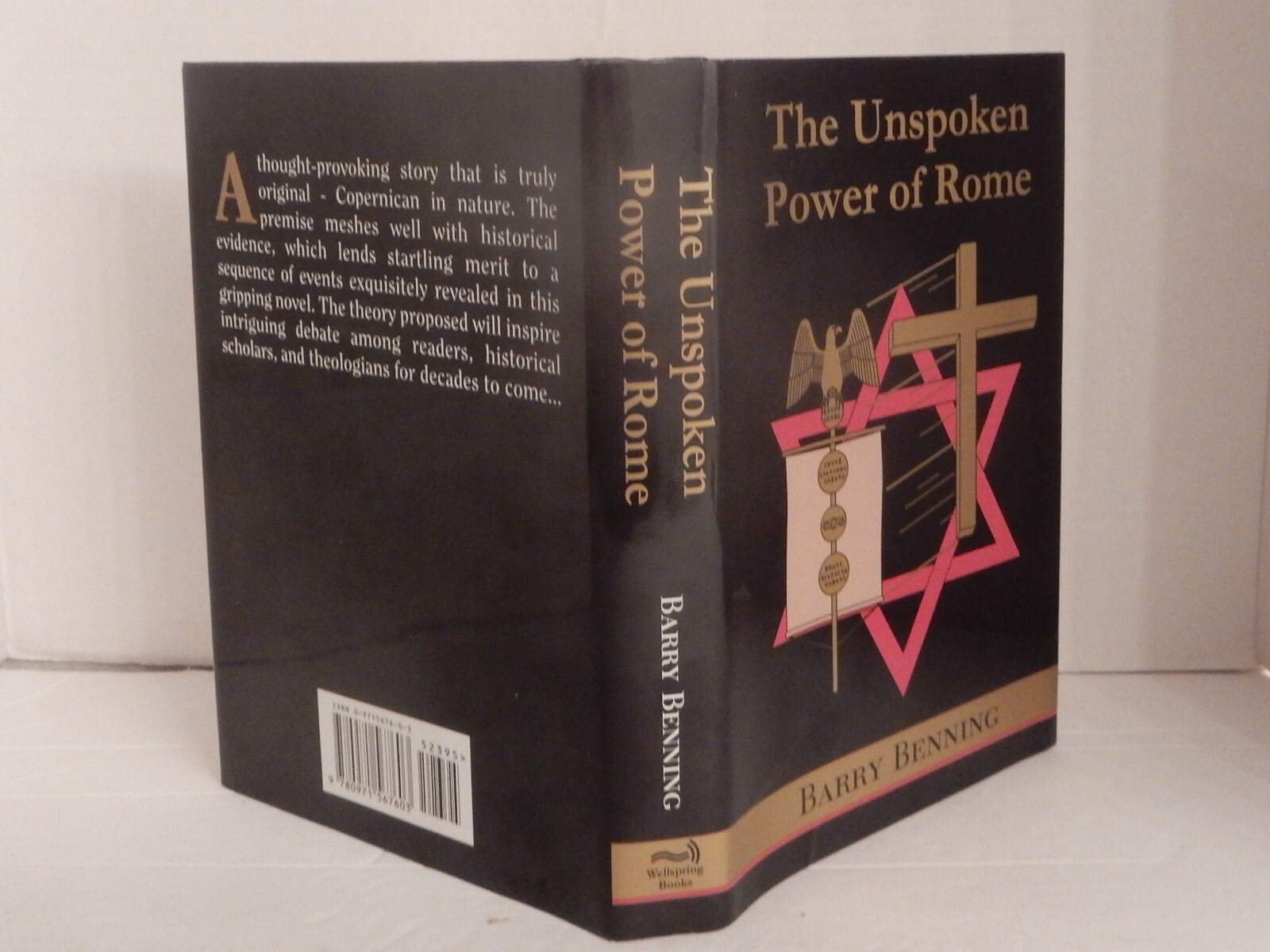 INSCRIBED by Barry Benning; THE UNSPOKEN POWER OF ROME-2001 1st Ed (Catholicism)