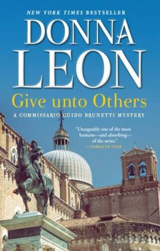 Give unto Others – Paperback By Leon, Donna – GOOD