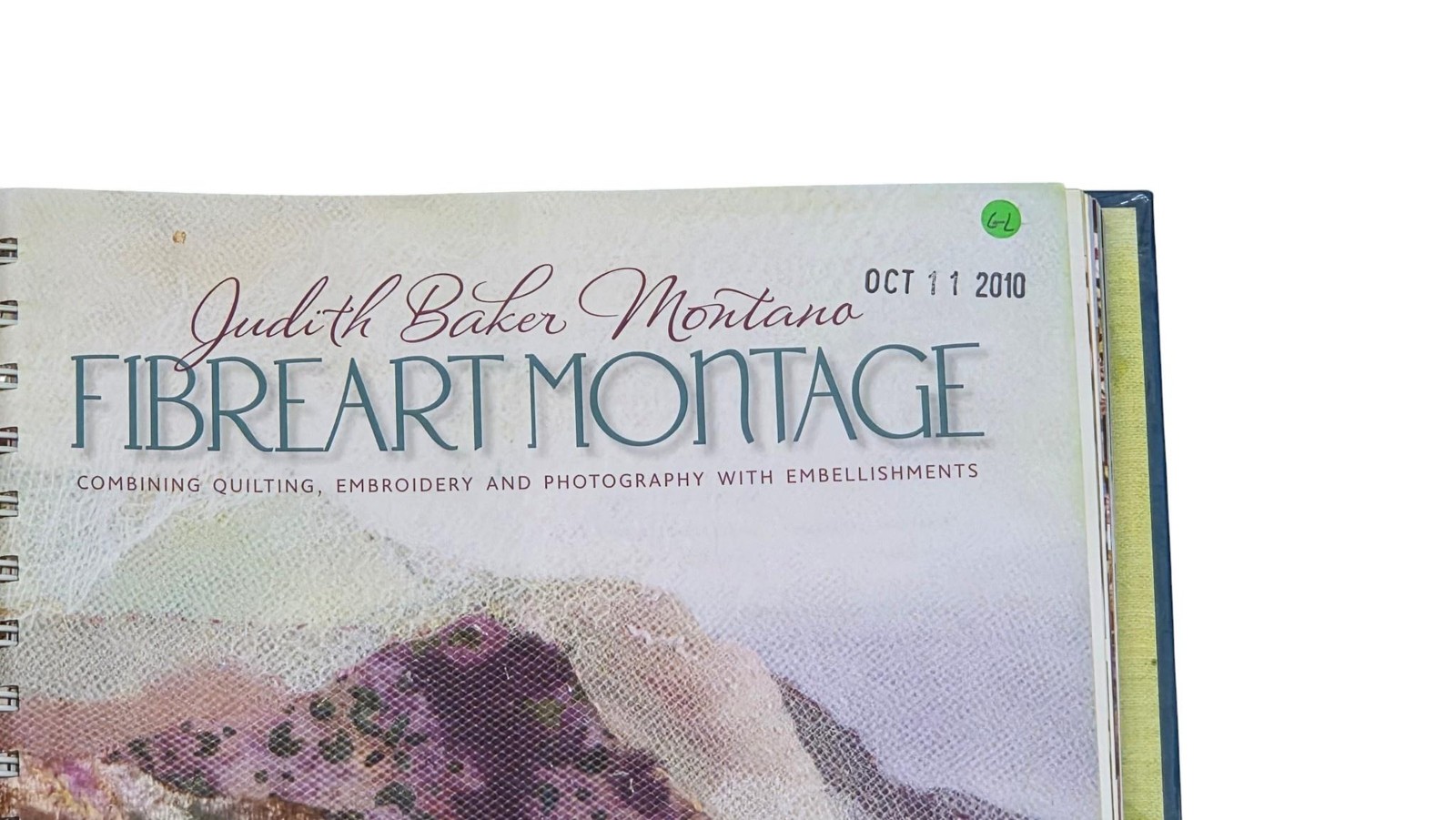 Quilting Embroidery Fibreart Montage Patterns by Judith Baker Montano Hardcover