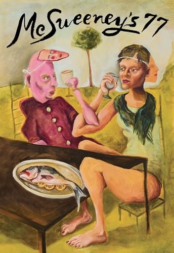 McSweeneys Issue 77 (McSweene – ACCEPTABLE