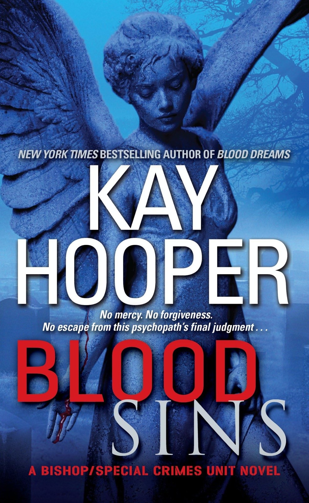 Blood Sins (Bishop/Special Crimes Unit: Blood Trilogy) – Hooper, Kay – Accep…