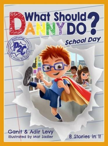 What Should Danny Do? School Day – Hardcover By Adir Levy – GOOD