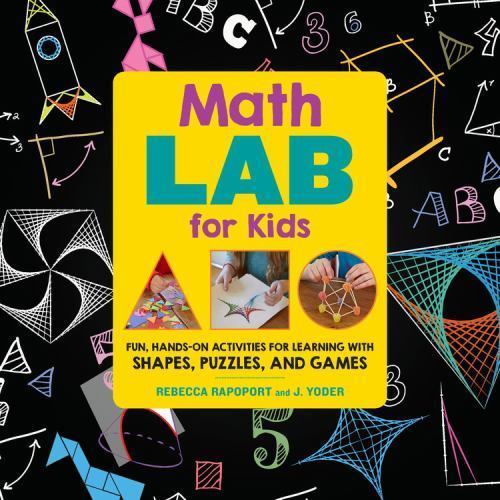 Math Lab for Kids: Fun, Hands-On Activities for Learning with Shapes, Puz – GOOD