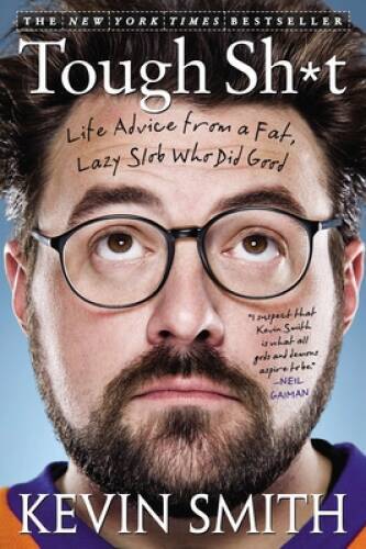 Tough Sh*t: Life Advice from a Fat, Lazy Slob Who Did Good – Paperback – GOOD