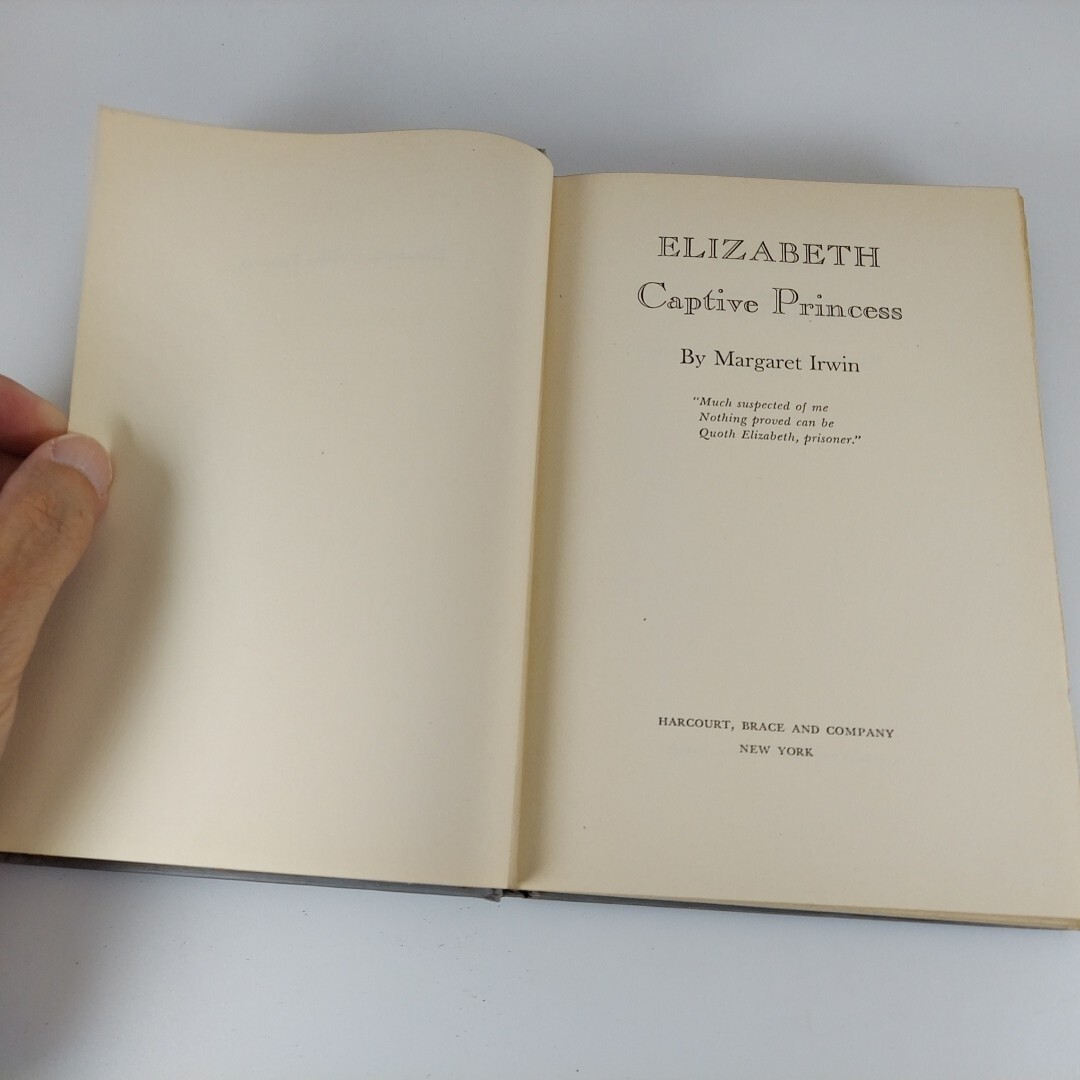 Elizabeth Captive Princess by Margaret Irwin 1948 Harcourt, Brace & Co Hardcover