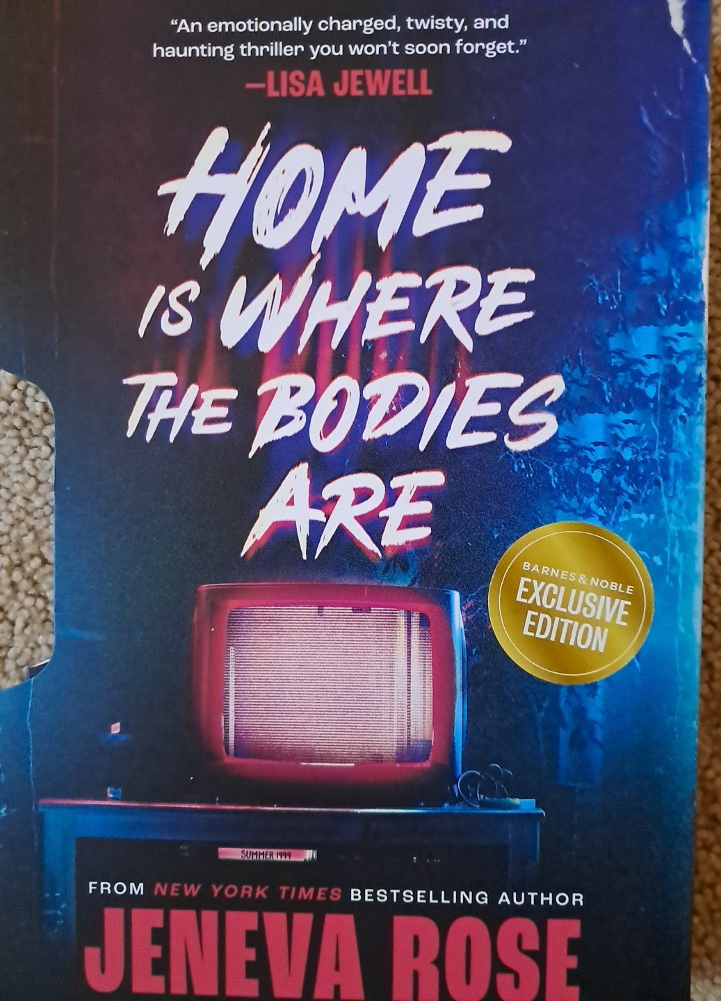 Home Is Where The Bodies Are By Jeneva Rose- Barnes & Noble Exclusive Edition