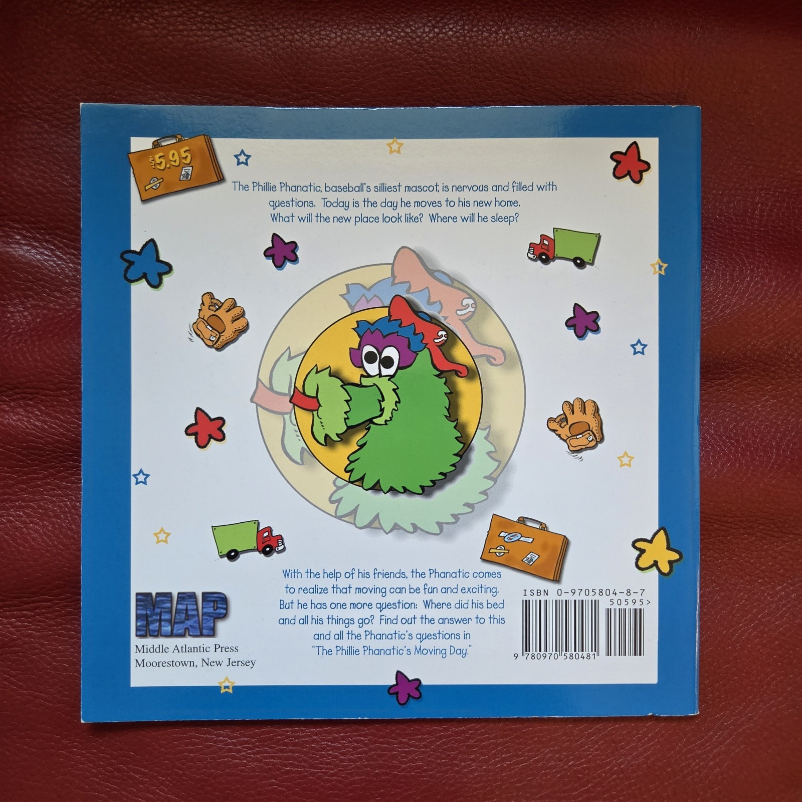 The Phillie Phanatic’s Moving Day Book Copyright 2003 By The PHILLIES MLB Mascot