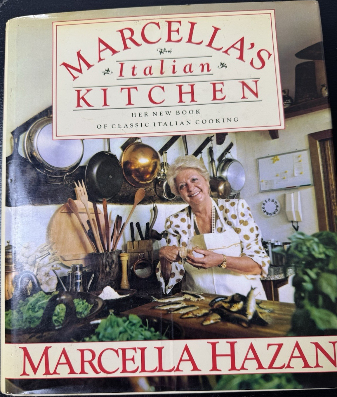 Marcella Hazan Marcella’s Italian Kitchen Hardcover Classic Italian Cooking
