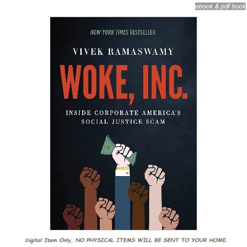 Woke, Inc.: Inside Corporate America’s Social Just, Vivek Ramaswamy 2026