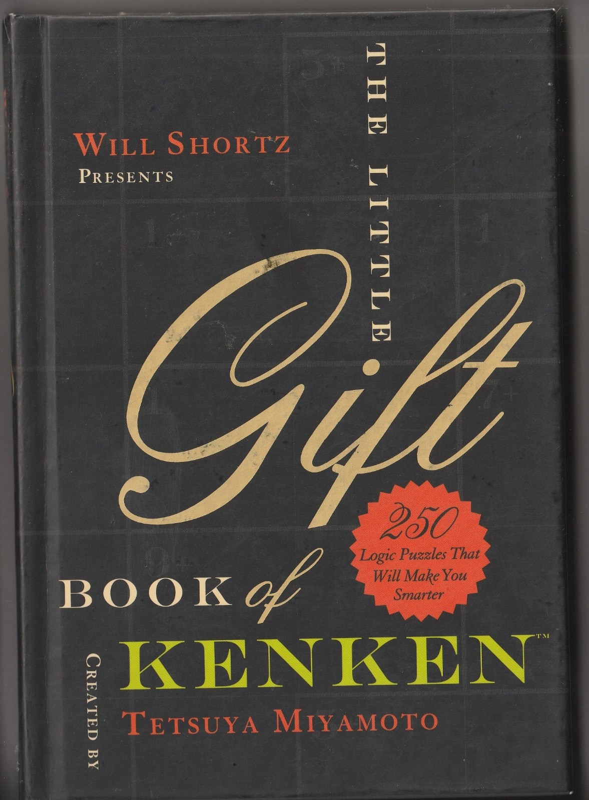 “The Little Gift Book of KenKen”, Tetsuya Miyamoto; St. Martin’s hc, 2008: VG!