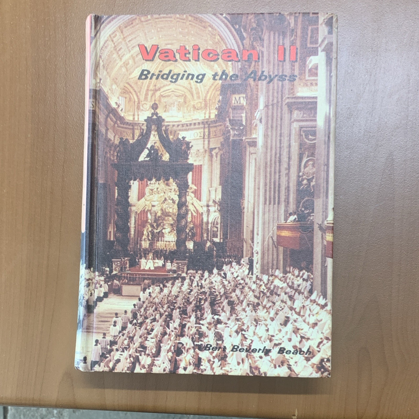 Vatican II: Bridging the Abyss by Bert Beverly Beach Hardcover 1968