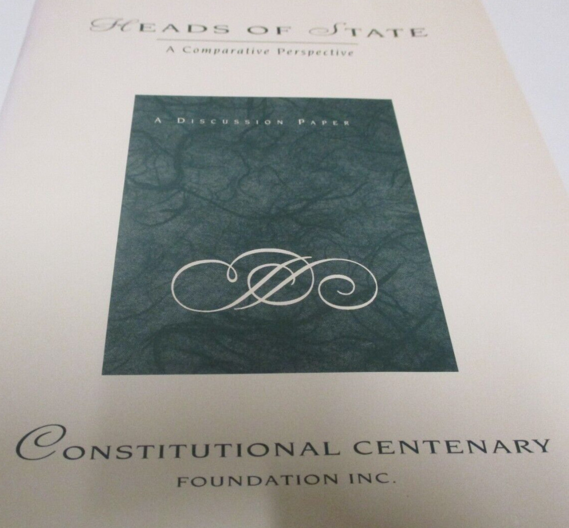 Heads of State – Constitutional Centenary Foundation Australia – 58 Pages – 1993