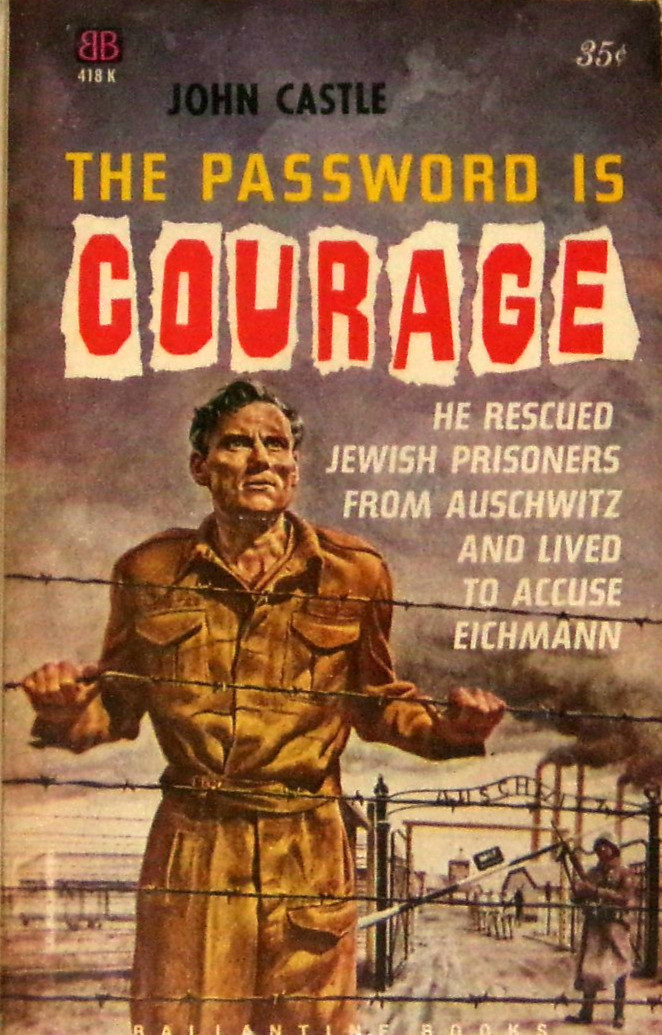 The Password is Courage by John Castle 1963 Ballantine 418K NF-