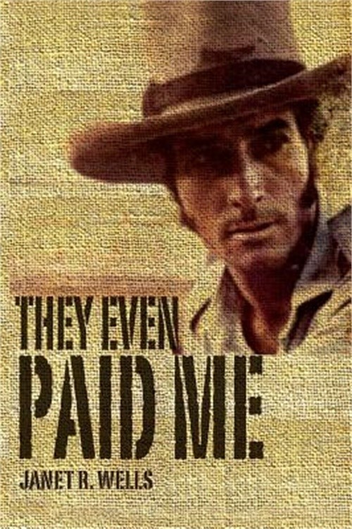 They Even Paid Me: Raw reflections of a third generation Kimberley cattleman. (H