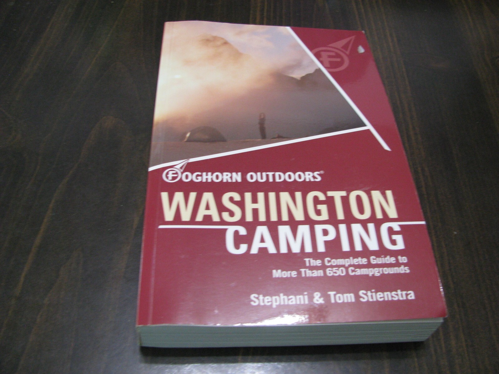 Foghorn Outdoors Washington Camping: The Complete Guide to More Than 650…