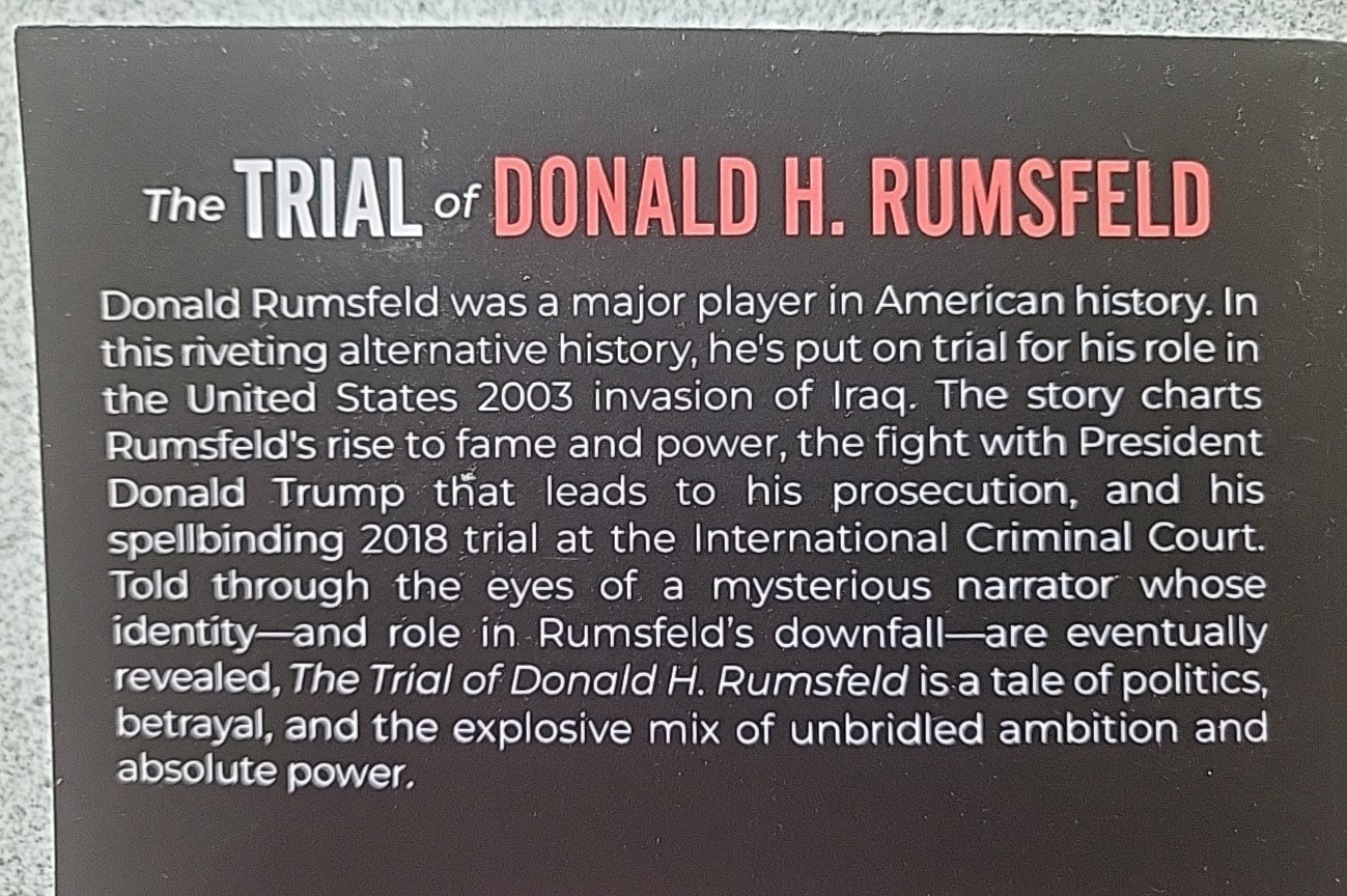 2025 THE TRIAL OF DONALD H. RUMSFELD by William Cooper PB political history book