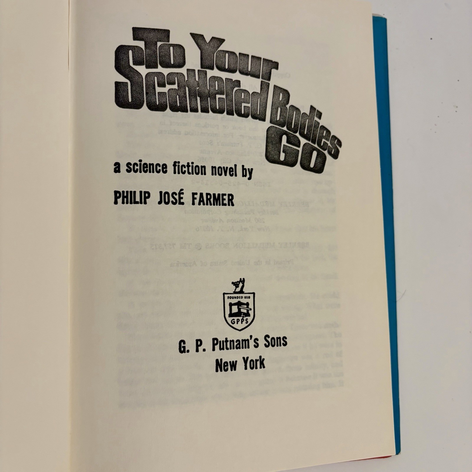 To Your Scattered Bodies Go by Philip Jose Farmer, 1st Ed- 1971 HC