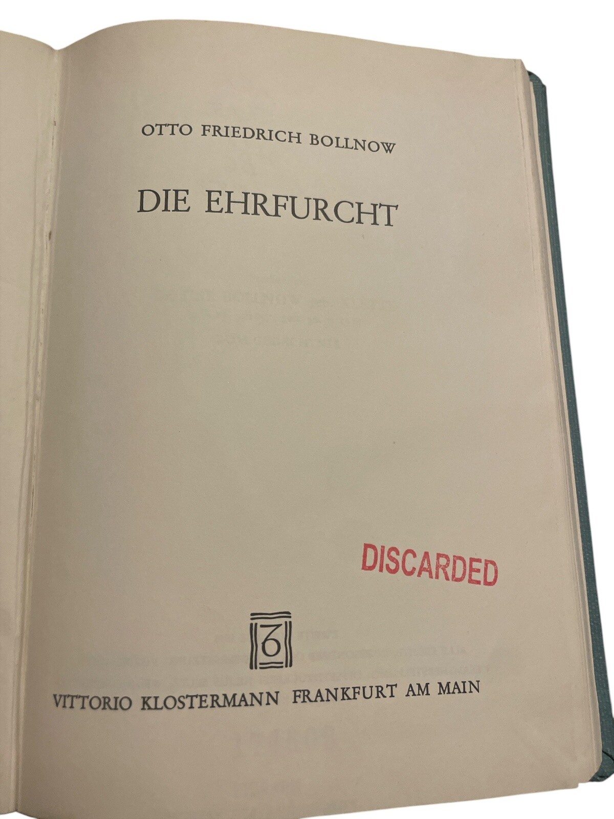 Otto Friedrich Bollnow Die Ehrfurcht 1958 Hardcover Vittorio Klostermann Pub.