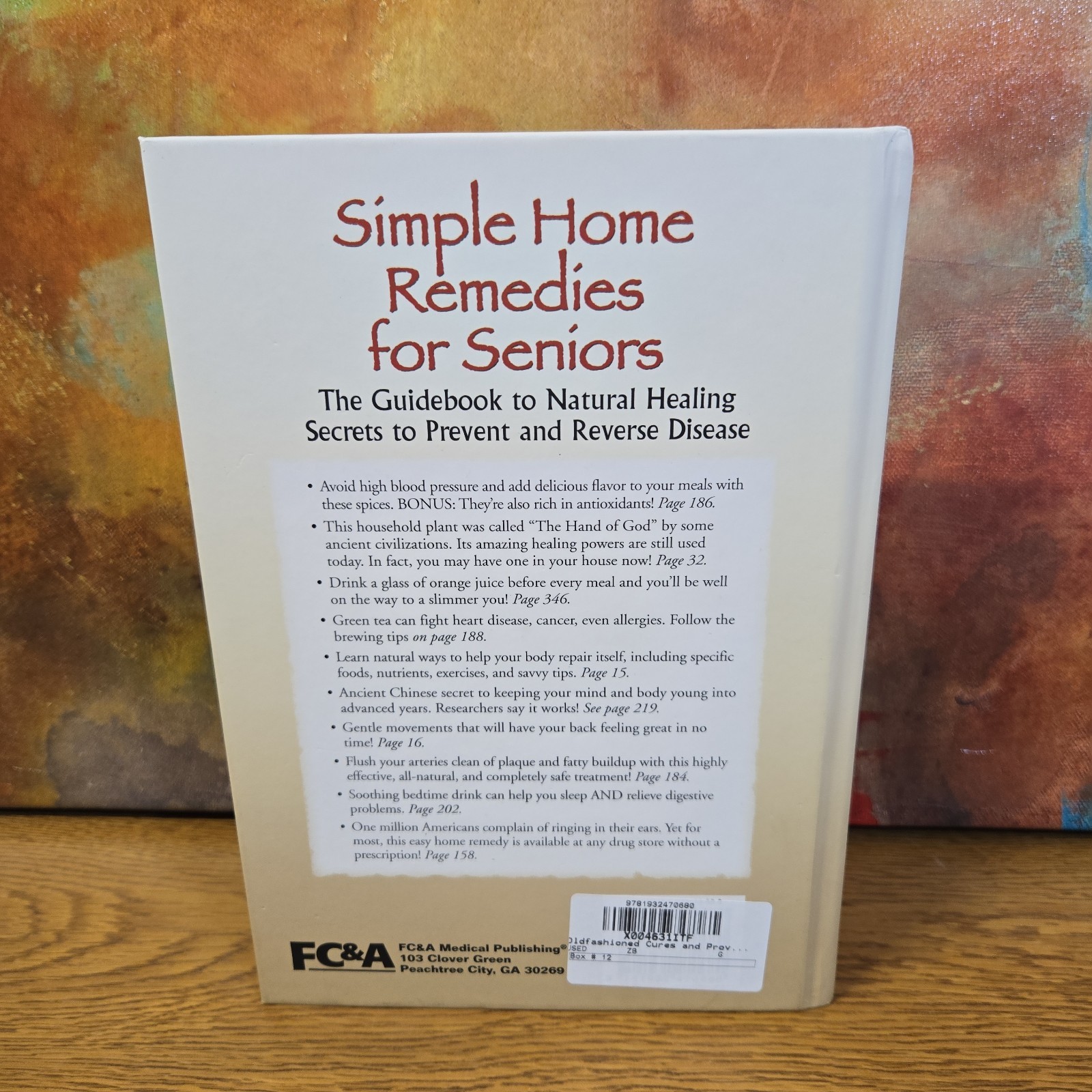 Simple Home Remedies for Seniors FC&A Medical Publishing Health 2008