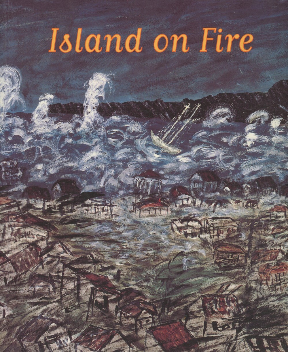 Island on Fire: Passionate Visions of Haiti from Collection of Jonathan Demme