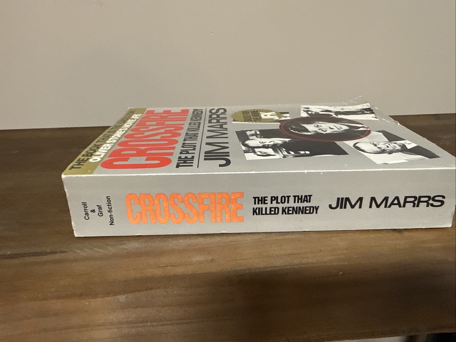 Crossfire: The Plot That Killed Kennedy by Jim Marrs 7th printing