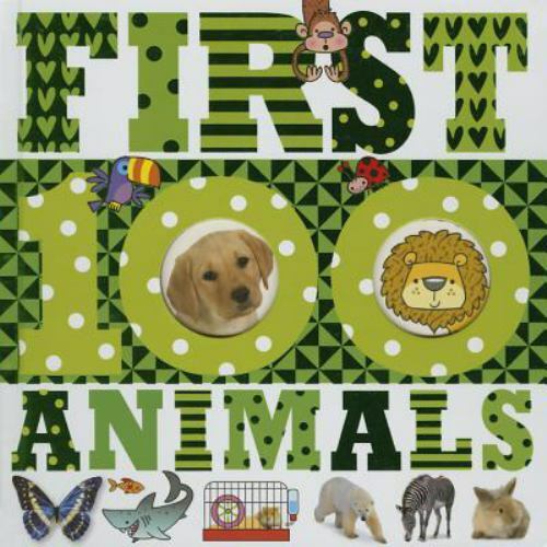 First 100 Animals board_book Used – Very Good
