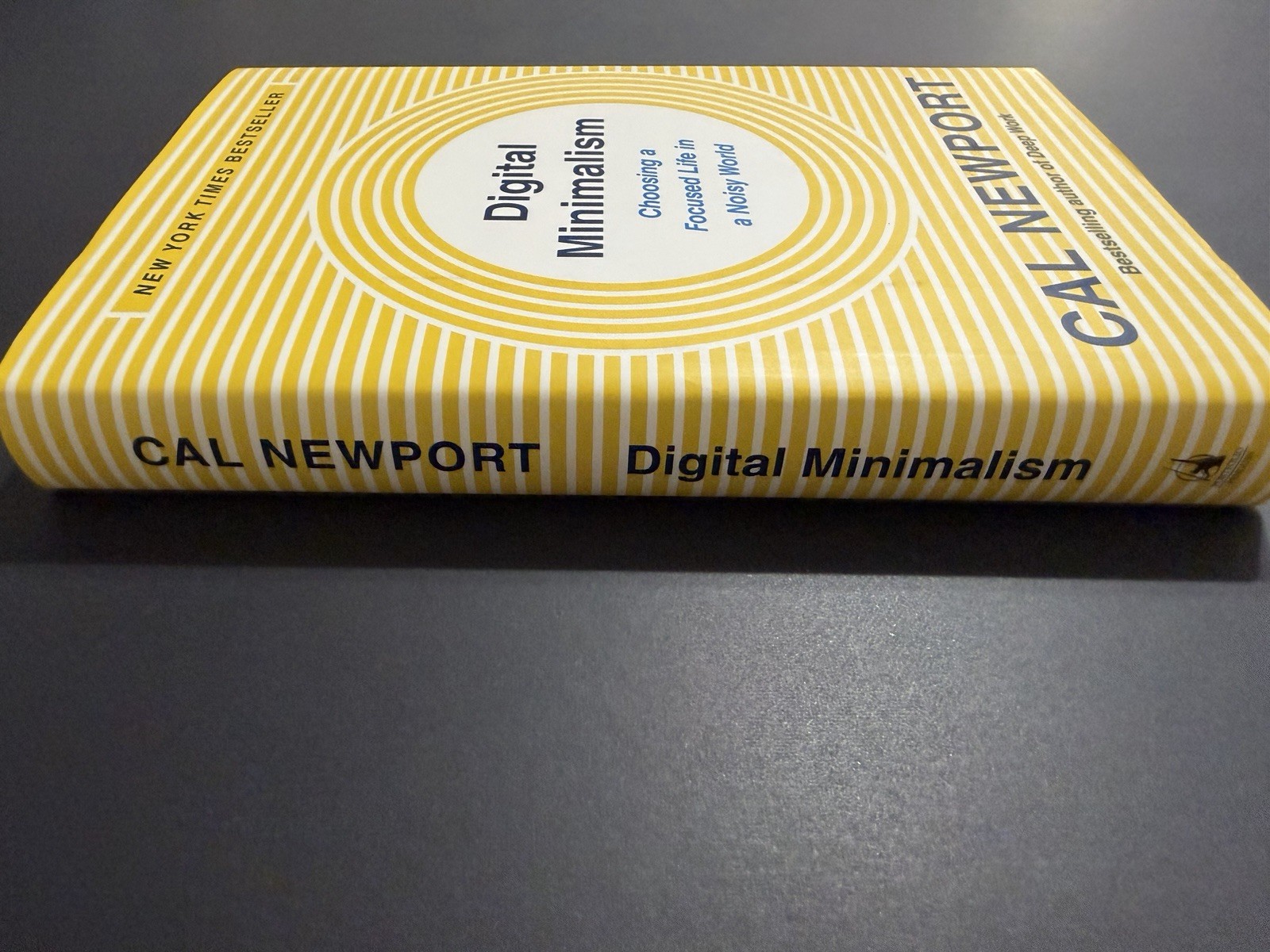 Digital Minimalism: Choosing a Focused…, by Cal Newport – HARDCOVER + NEW!