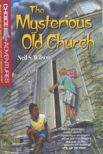 The Mysterious Old Church by Neil S. Wilson