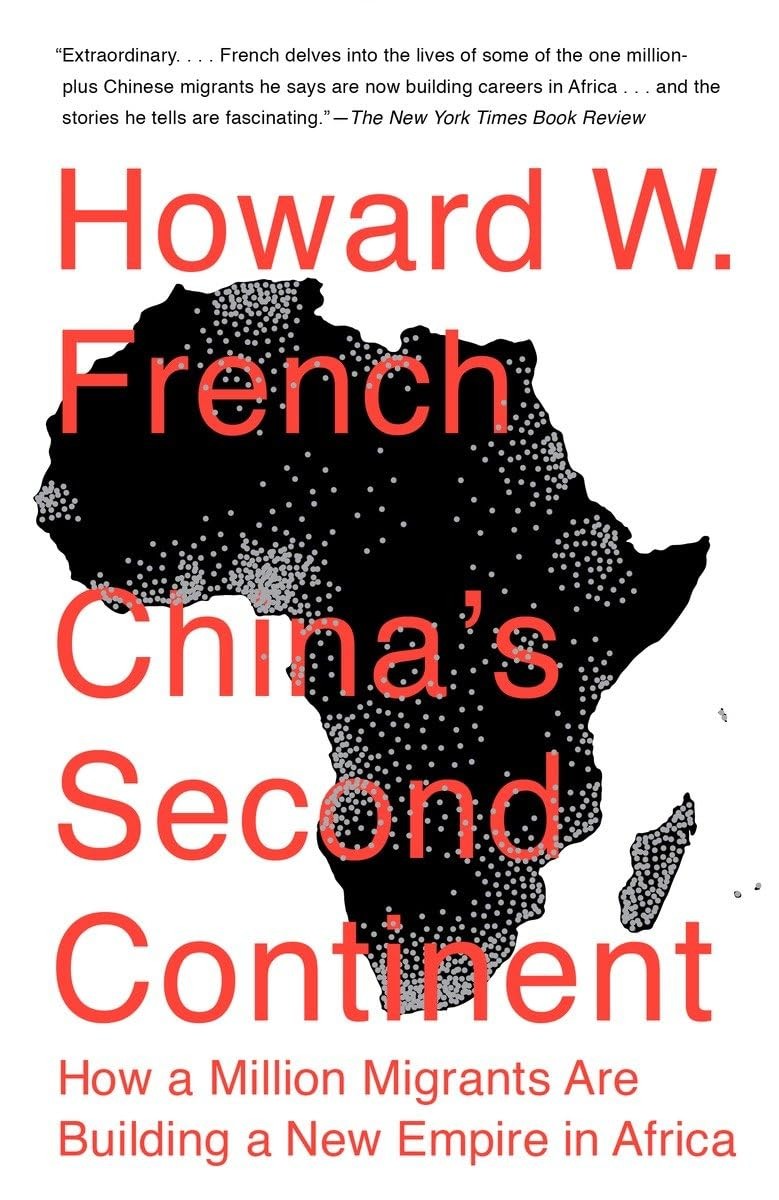 China’s Second Continent: How a Million Migrants Are Building a New Empire i…
