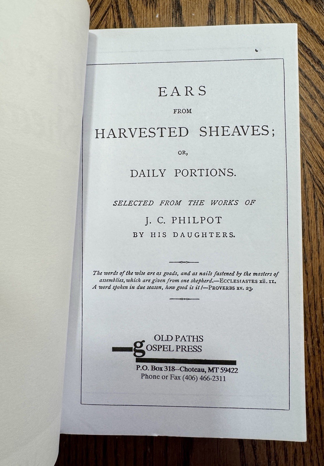 Ears From Harvested Sheaves or Daily Portions JC Philpot Old Paths Gospel Press