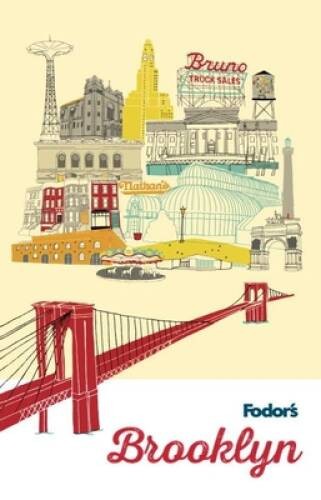 Fodor’s Brooklyn (Travel Guide) – Paperback By Fodor’s Travel Guides – GOOD