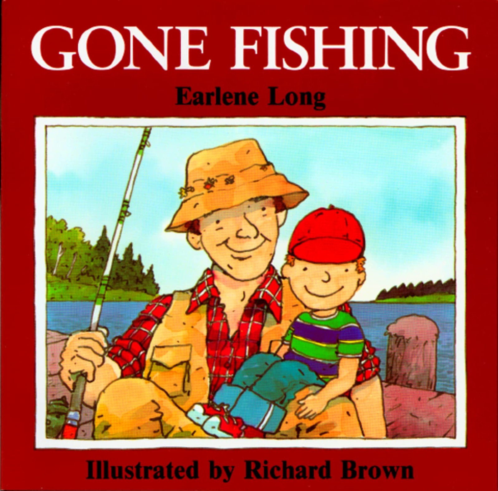 Gone Fishing (Sandpiper) – paperback Long, Earlene R.|Brown, Richard