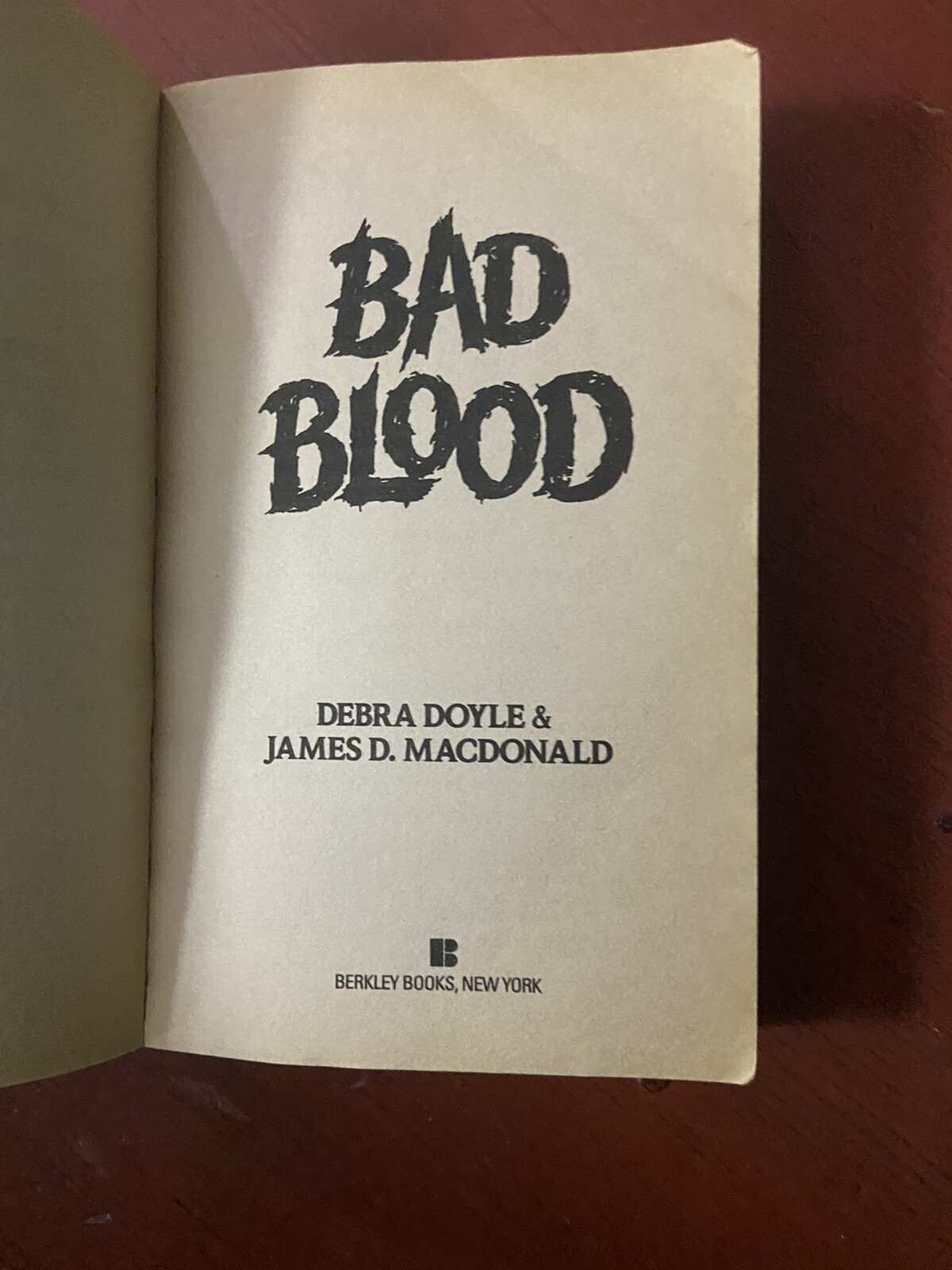 Bad Blood by Debra Doyle; James D. Macdonald First Print 1st Ed Young Adult