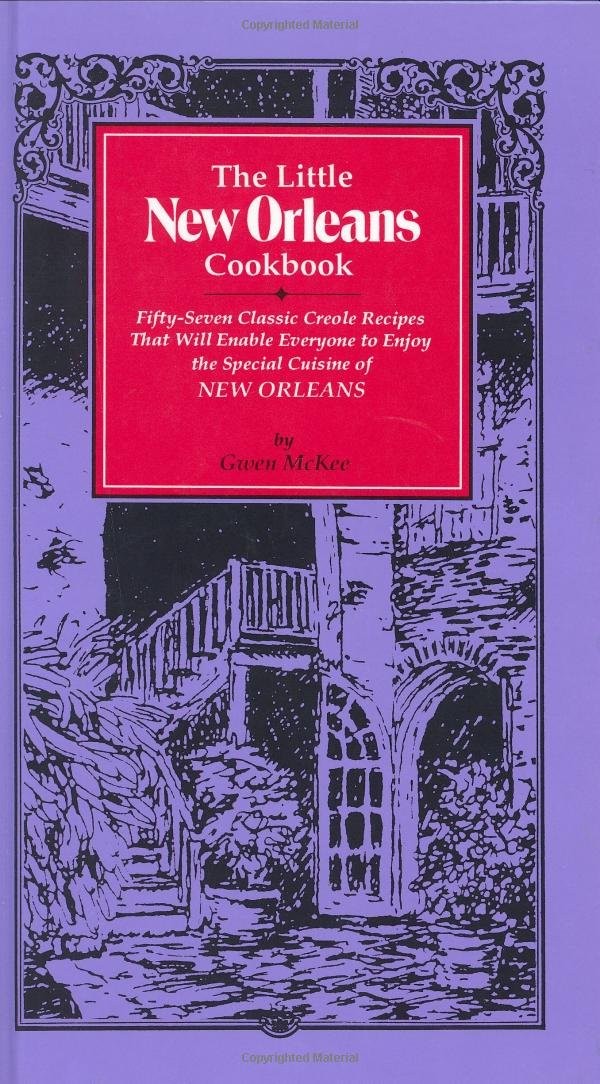 The Little New Orleans Cookbook: Fifty-Seven Classic Creole Recipes That Wil…