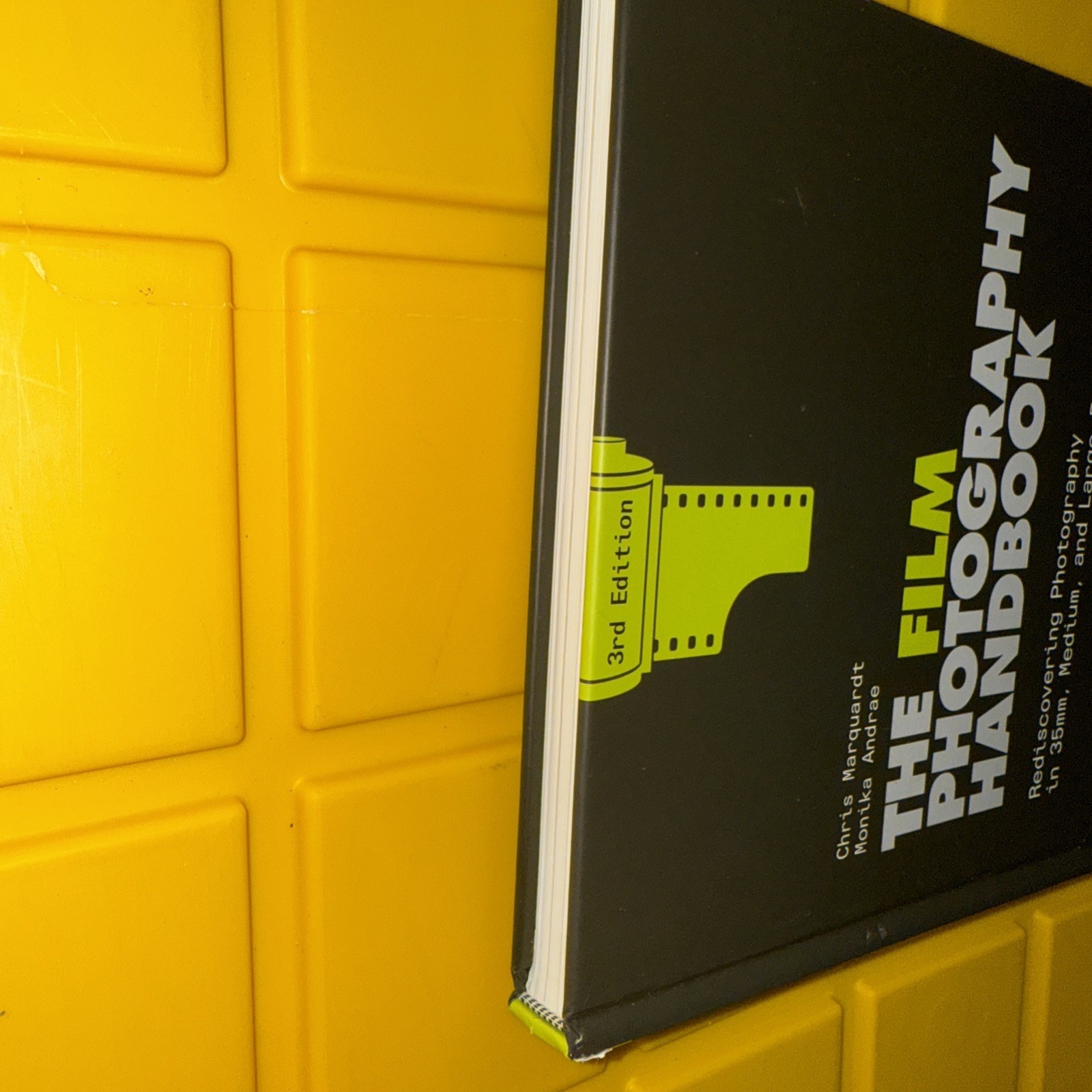 Film Photography Handbook, 3rd Edition : Rediscovering Photography in 35mm,…