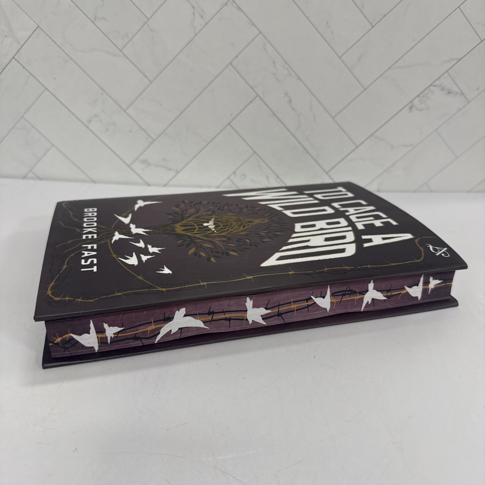 To Cage A Wild Bird By Brooke Fast Allurial Special Edition Edges Hardcover
